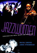 Jazzwomen: Conversations with Twenty-One Musicians