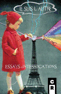 Je Suis L'Autre: Essays and Interrogations