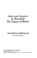 Jean and Laurent de Brunhoff: The Legacy of Babar