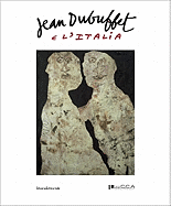 Jean Dubuffet: E l'Italia