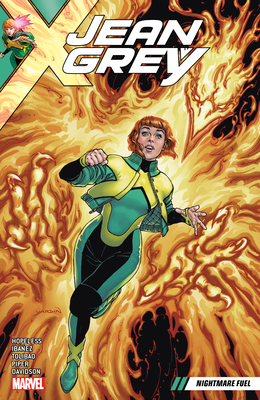 Jean Grey Vol. 1: Nightmare Fuel - Hopeless, Dennis, and Ibanez, Victor