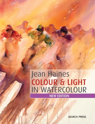 Jean Haines Colour & Light in Watercolour - Haines, Jean