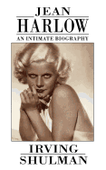 Jean Harlow: An Intimate Biography