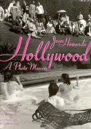 Jean Howard's Hollywood: A Photo Memoir - Watters, James, and Howard, Jean, and Howard, Jean E (Photographer)