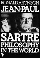 Jean-Paul Sartre, Philosophy in the World
