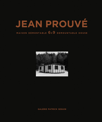 Jean Prouv 6x9 Demountable House, 1944 - Prouve, Jean