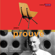 Jean Prouve: Compact Design Portfolio - Cabra, Raul (Editor), and Bartolucci, Marisa (Editor), and Rowlands, Penelope