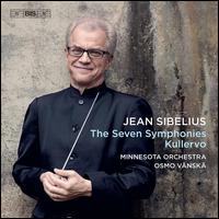 Jean Sibelius: The Seven Symphonies - Anthony Ross (cello); Burt Hara (clarinet); Lilli Paasikivi (mezzo-soprano); R. Douglas Wright (trombone);...