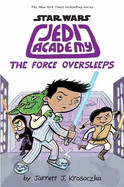 Jedi Academy: The Force Oversleeps