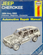 Jeep Cherokee and Comanche: Automotive Repair Manual