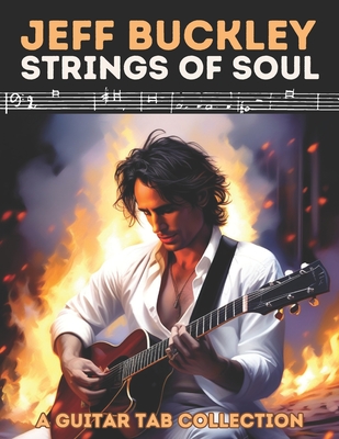 Jeff Buckley: Strings of Soul - A Guitar Tab Collection - El Kahia, Hajiba