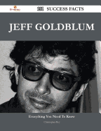 Jeff Goldblum 151 Success Facts - Everything You Need to Know about Jeff Goldblum