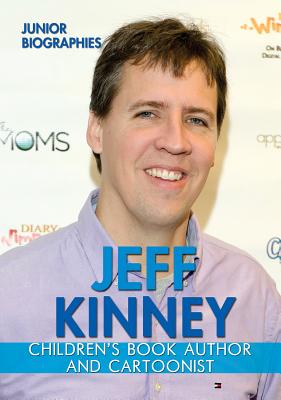Jeff Kinney: Children's Book Author and Cartoonist - Furgang, Kathy