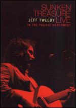 Jeff Tweedy: Sunken Treasure - Live in the Pacific Northwest - 
