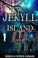 Jekyll Island: A Paranormal Mystery