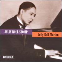 Jelly Roll Stomp - Jelly Roll Morton