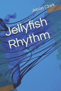 Jellyfish Rhythm