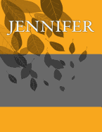 Jennifer: Personalized Journals - Write in Books - Blank Books You Can Write in