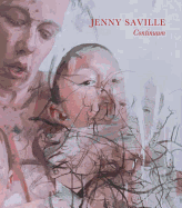 Jenny Saville: Continuum