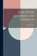 Jens Peter Jacobsen, Ein Versuch
