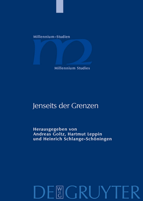 Jenseits der Grenzen - Goltz, Andreas (Editor), and Leppin, Hartmut (Editor), and Schlange-Schningen, Heinrich (Editor)