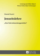 Jenseitslehre: den Tod Schmeckengenie?en?