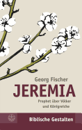 Jeremia: Prophet Uber Volker Und Konigreiche