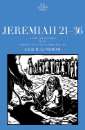 Jeremiah 21-36: A New Translation with Introduction and Commentary by - Lundbom, Jack R