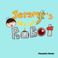 Jeremy's New Robot