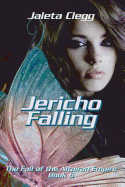 Jericho Falling - Clegg, Jaleta