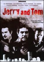 Jerry and Tom - Saul Rubinek
