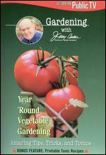 Jerry Baker: Year 'Round Vegetable Gardening - 