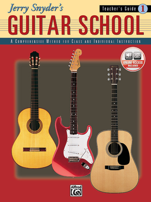 Jerry Snyder's Guitar School, Teacher's Guide, Bk 1: A Comprehensive Method for Class and Individual Instruction, Book & Online Audio - Snyder, Jerry