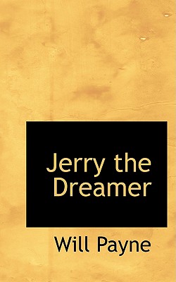 Jerry the Dreamer - Payne, Will