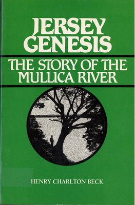 Jersey Genesis: The Story of the Mullica River - Beck, Henry