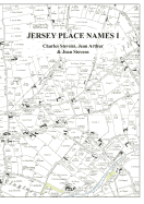 Jersey Place Names: Volume I: The Dictionary