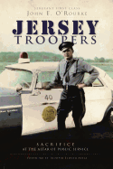 Jersey Troopers: Sacrifice at the Altar of Public Service