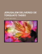 Jerusalem Delivered de Torquato Tasso