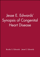 Jesse E. Edwards' Synopsis of Congenital Heart Disease