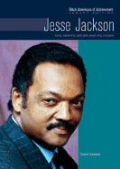 Jesse Jackson: Civil Rights Leader