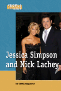 Jessica Simpson and Nick Lachey