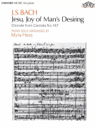 Jesu, Joy of Man's Desiring: Piano Solo - Bach, Johann Sebastian (Composer), and Hess, Myra Sebastian (Composer)