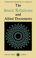 Jesuit Relations and Allied Documents: A Selection Volume 7