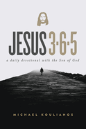 Jesus 365: A Daily Devotion with the Son of God