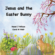 Jesus and the Easter Bunny