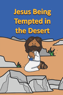 Jesus Being Tempted in the Desert