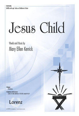 Jesus Child - Kerrick, Mary Ellen (Composer)