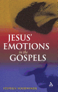 Jesus' Emotions in the Gospels