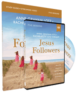 Jesus Followers Study Guide with DVD: Real-Life Lessons for Igniting Faith in the Next Generation