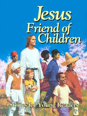 Jesus, Friend of Children - Maxwell, Arthur